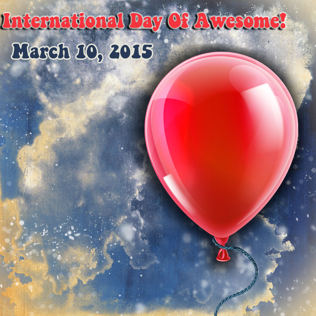 International Day of Awesome!