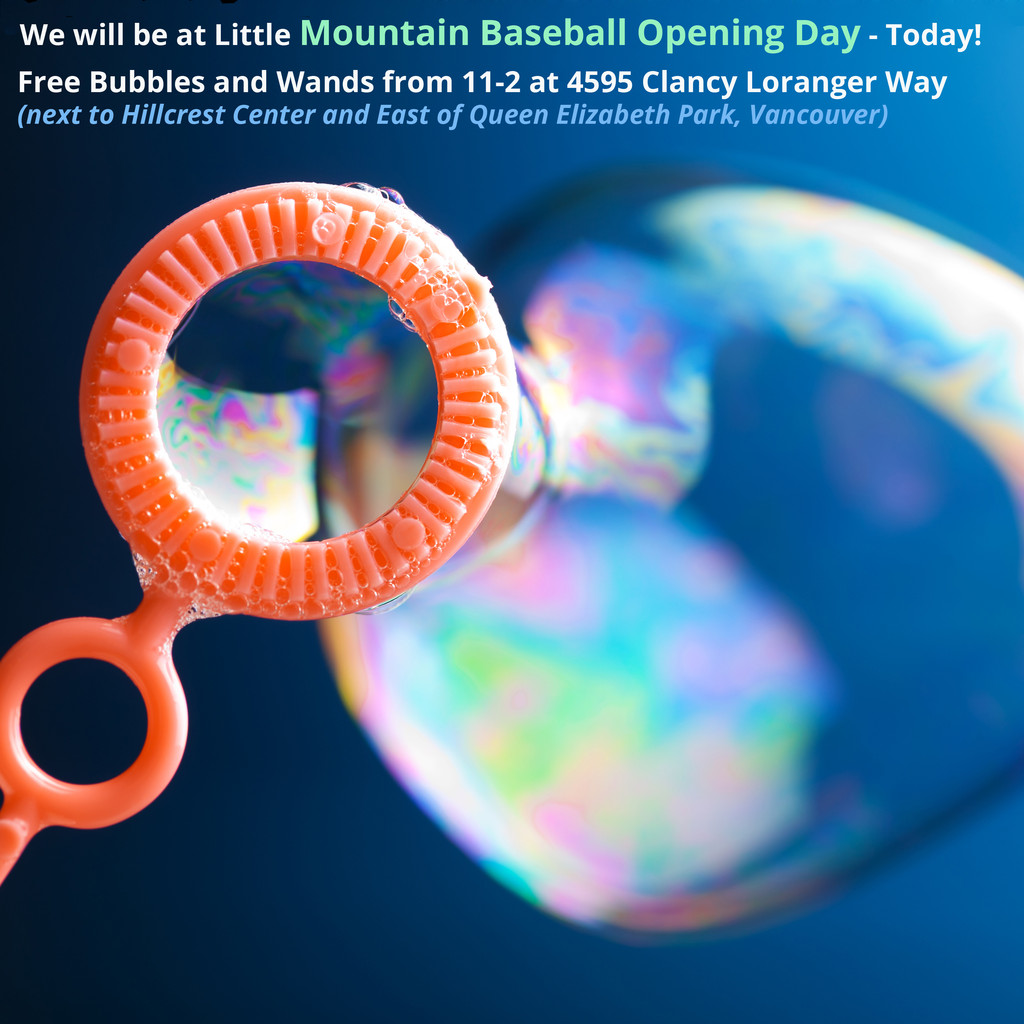 Free Bubbles at Little Mountain Baseball