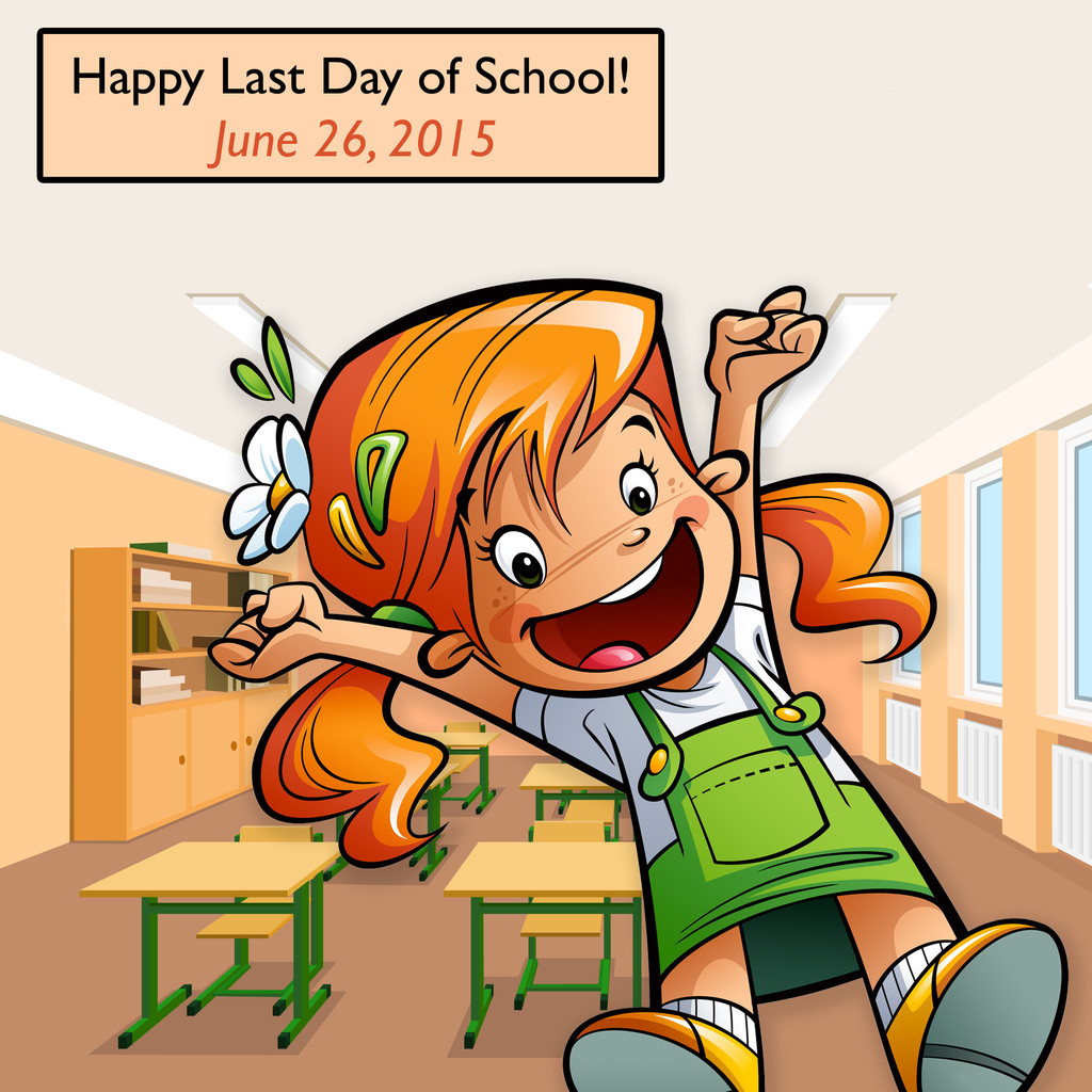 Happy Last Day of School!
