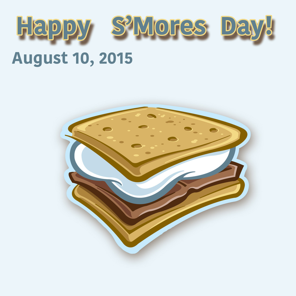 Happy S’Mores Day!