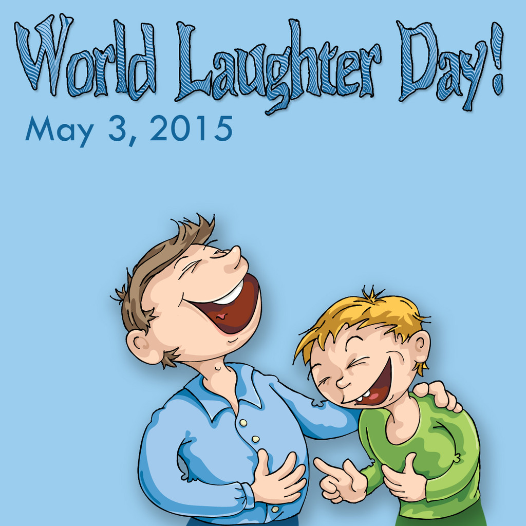 It’s World Laughter Day!
